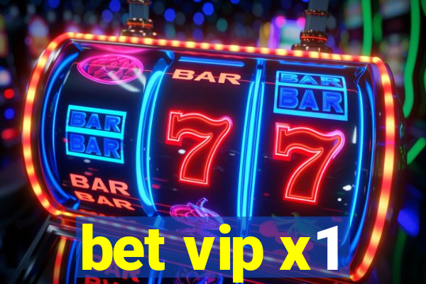 bet vip x1